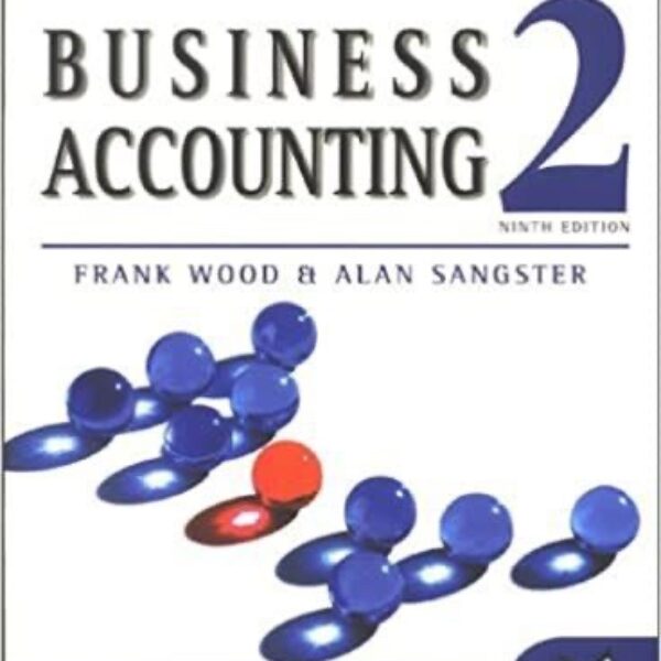 Frank Wood's Business Accounting 2 [Vol 2] by Wood, Frank, Sangster, Alan (Paperback) 9th Edition