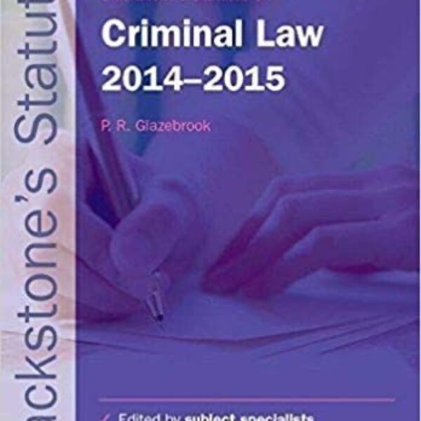 Blackstone's Statutes on Criminal Law 2014-2015 (Paperback) by P.R. Glazebrook